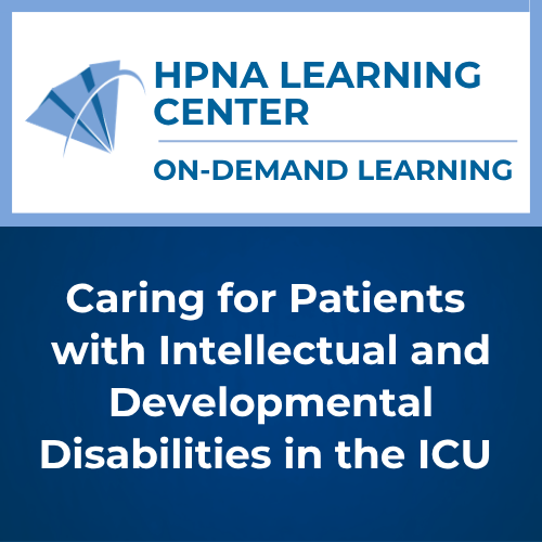 Caring for Patients with Intellectual and Developmental Disabilities in the ICU